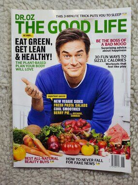 Dr Oz The Good Life Magazine June 2017 Health Fitness Nutrition Recipes Wellness